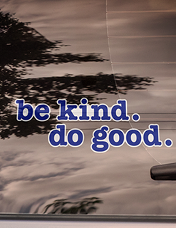 Photo of be kind. do good. Window Decal
