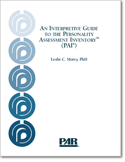 An Interpretive Guide to the Personality Assessment Inventory ™  (PAI ® )
