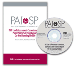 PAI ®  Law Enforcement, Corrections, and Public Safety Selection Report ™  On-Site Scanning Module for the PAI ® -SP